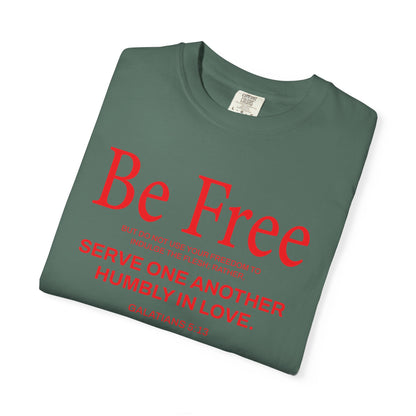 Be Free "Galatians 5:13" Red