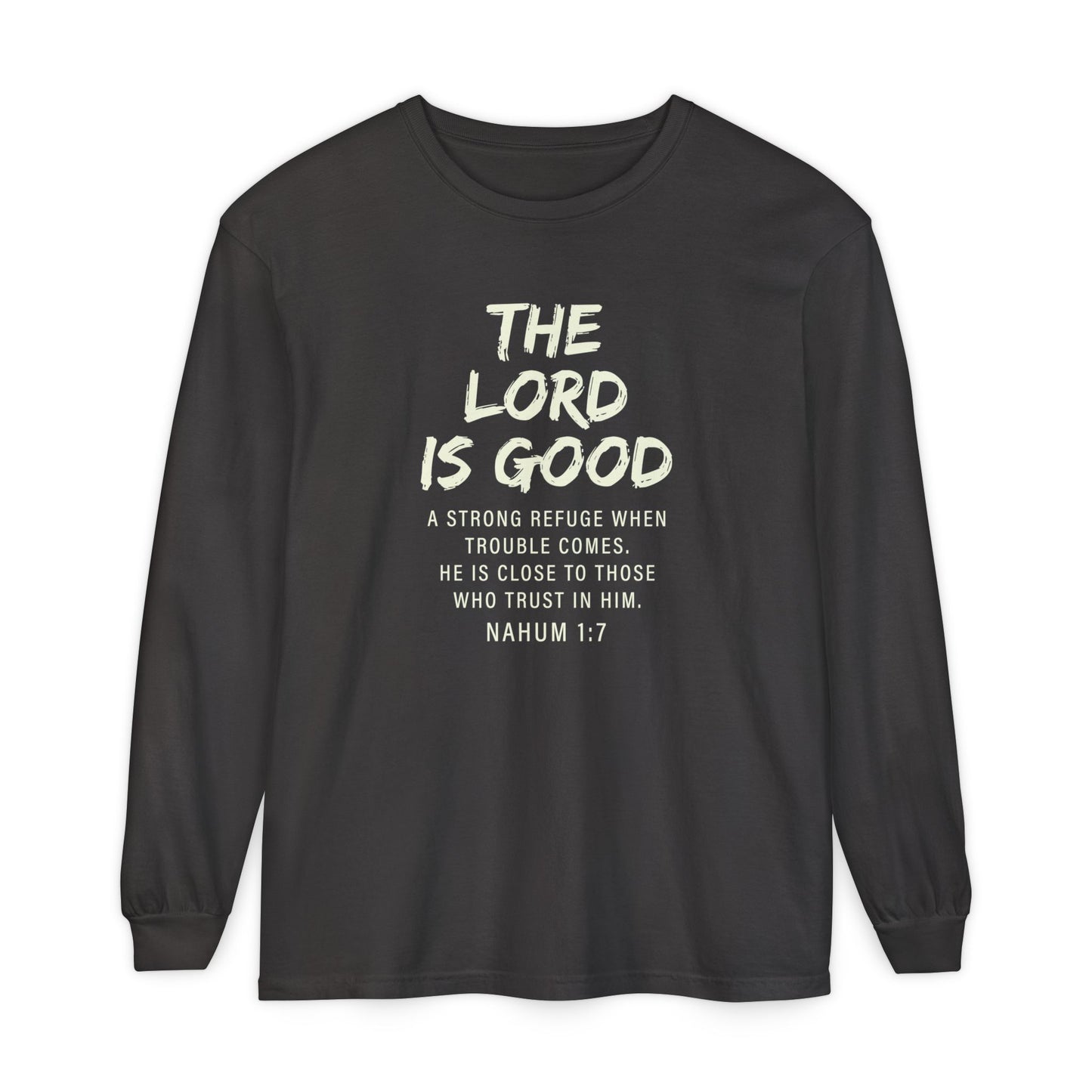 The Lord Is Good "NAHUM 1:7" BEIGE 100% cotton long sleeve