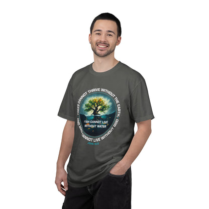 Trees Cannot Thrive Without The Earth "John 15:5" 100% Cotton T-Shirt