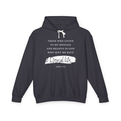 Eternal Life John 5:24 — Inspirational Christian Scripture  Faith-Based Christian Hoodie