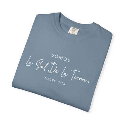 Somos la Sal de la Tierra Mateo 5:13 100% Cotton T-Shirt — Spanish Wise Woman Bible Verse