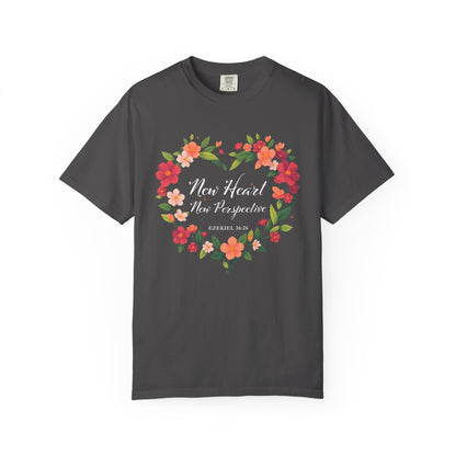 New Heart and New Perspective "Ezekiel 36:26" 100% Cotton T Shirt