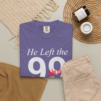 He Left the 99 Luke 15:4-7 T-Shirt — Christian Faith Parable Tee 100% Cotton