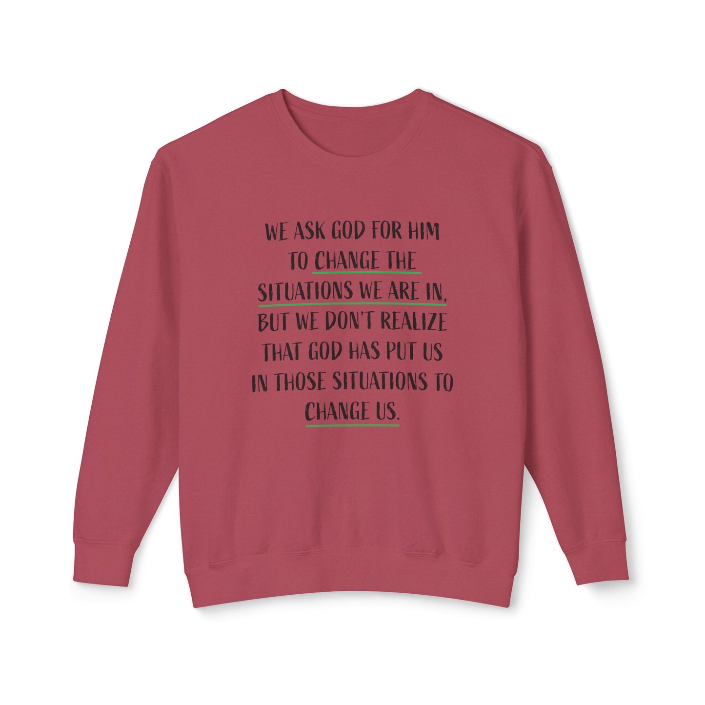 Change the Situation 100% Cotton Crewneck Sweatshirt