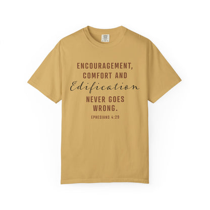 Encouragement, Comfort & Edification T-Shirt — Ephesians 4:29 Inspirational Christian Tee