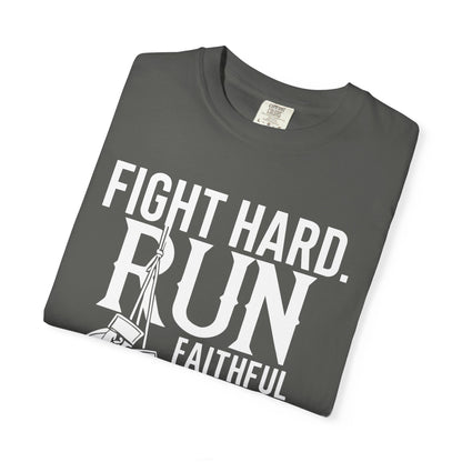 Fight Hard — 2 Timothy 4:7 T-Shirt