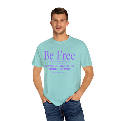 Be Free "Galatians 5:13" PURPLE