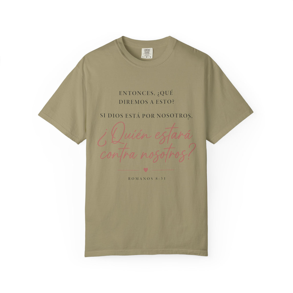 T-Shirt — Spanish Script '¿Quién estará contra nosotros?' Inspirational Tee