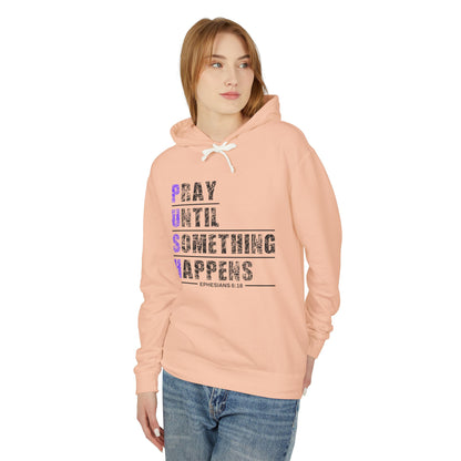 PUSH "Ephesians 6:18" 100% Cotton Comfort Color Hoodie