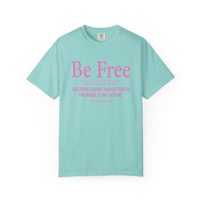 Be Free "Galatians 5:13" Pink