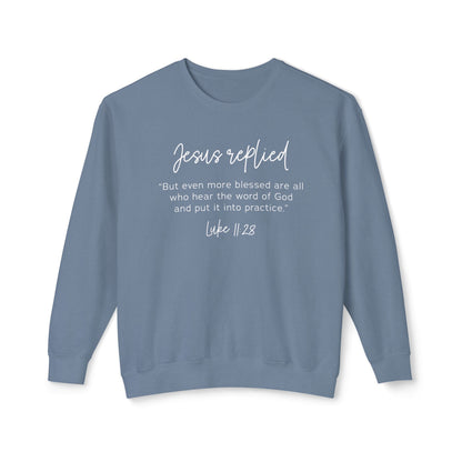 Luke 11:28 Crewneck Sweatshirt — "Blessed are those who hear God's word" Christian Sweatshirt