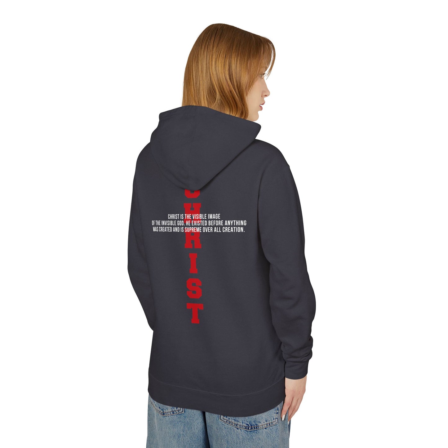 CHRIST the visible image of the invisible God— Inspirational Christian Scripture  Faith-Based Christian Hoodie