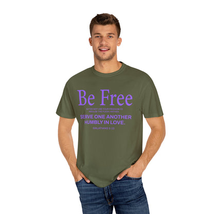 Be Free "Galatians 5:13" PURPLE