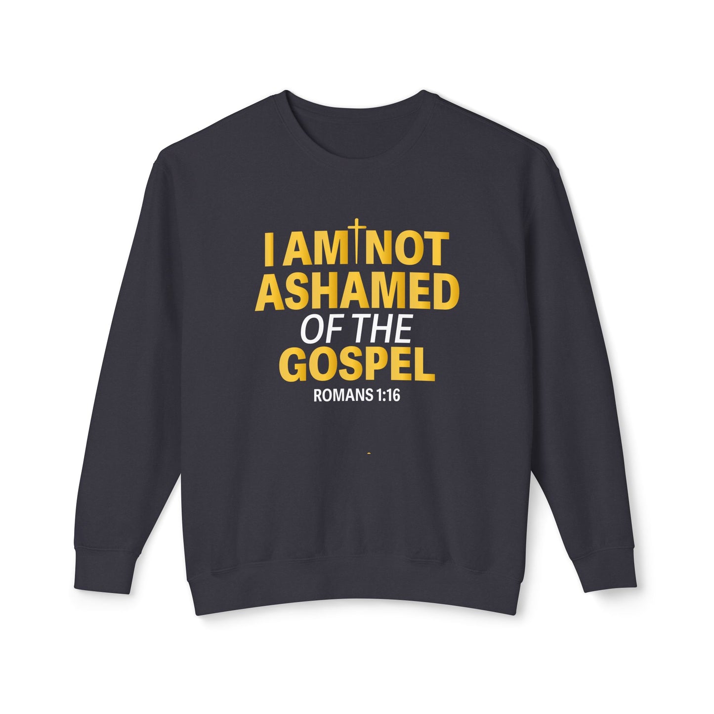 I Am Not Ashamed of The Gospel "Romans 1:16" GOLD