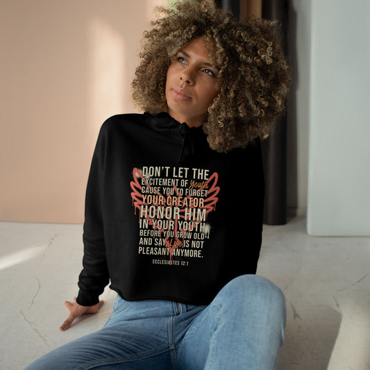 Don’t Let Excitement Cause You to Forget God Crop Hoodie
