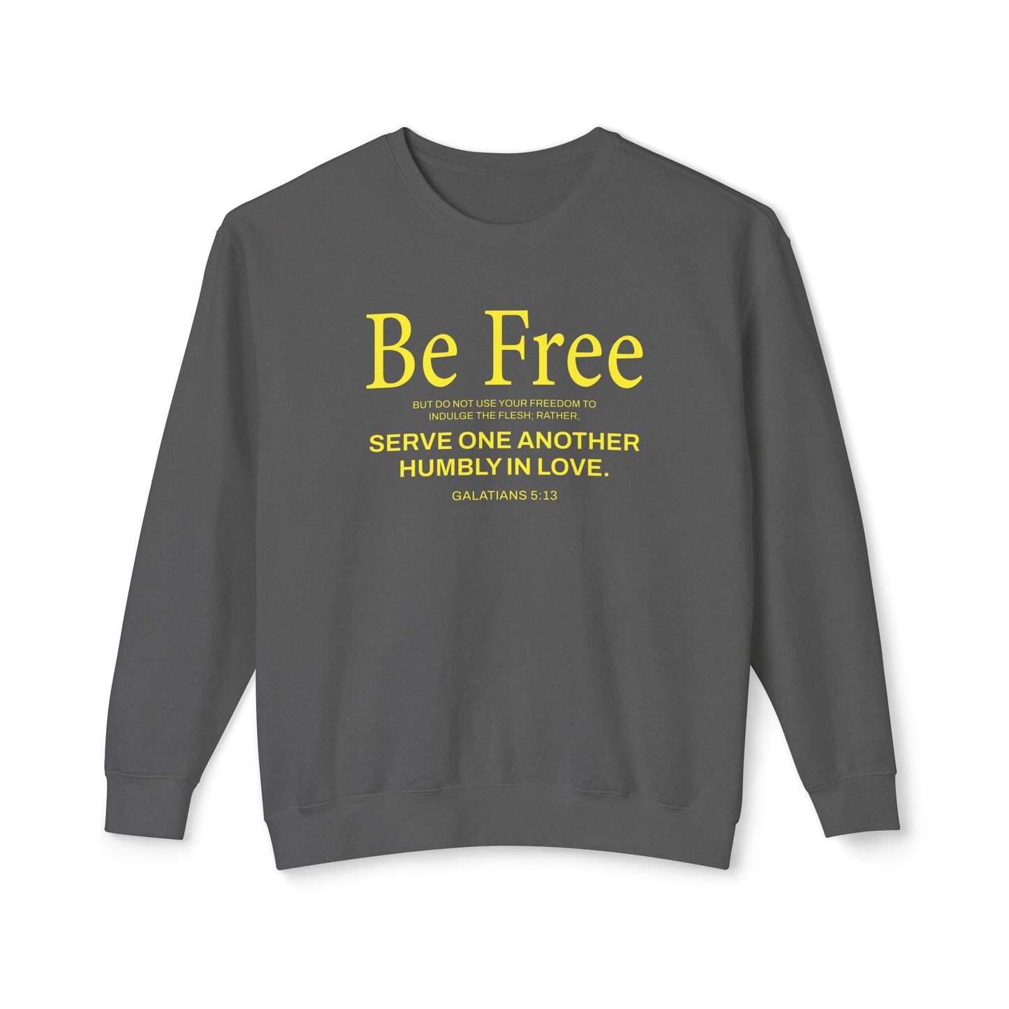 Be Free "Galatians 5:13" YELLOW