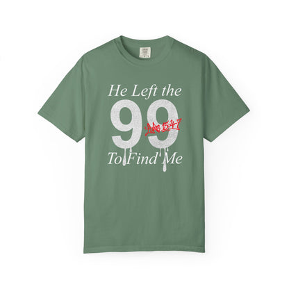 He Left the 99 Luke 15:4-7 T-Shirt — Christian Faith Parable Tee 100% Cotton
