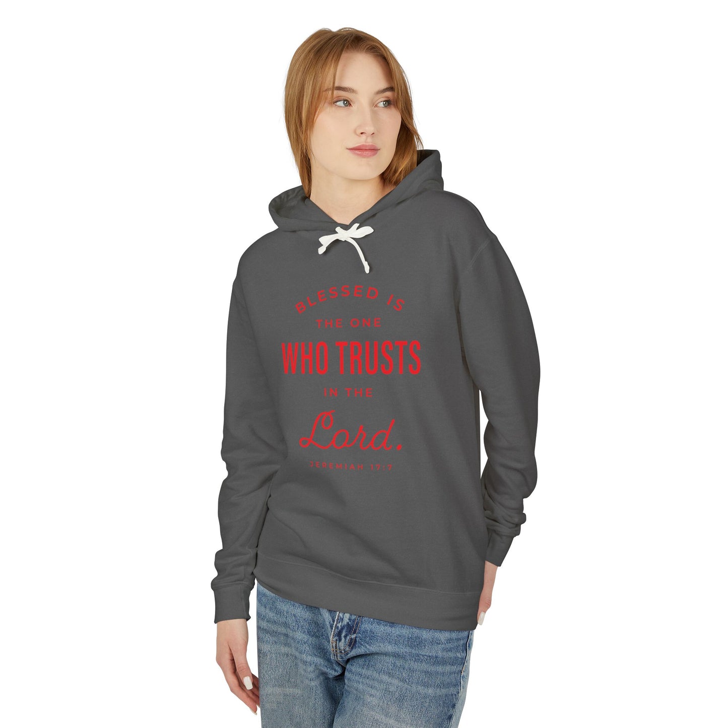 Blessed is The One Who Trusts in The Lord "Jeremiah 17:7" 100% Cotton Hoodie