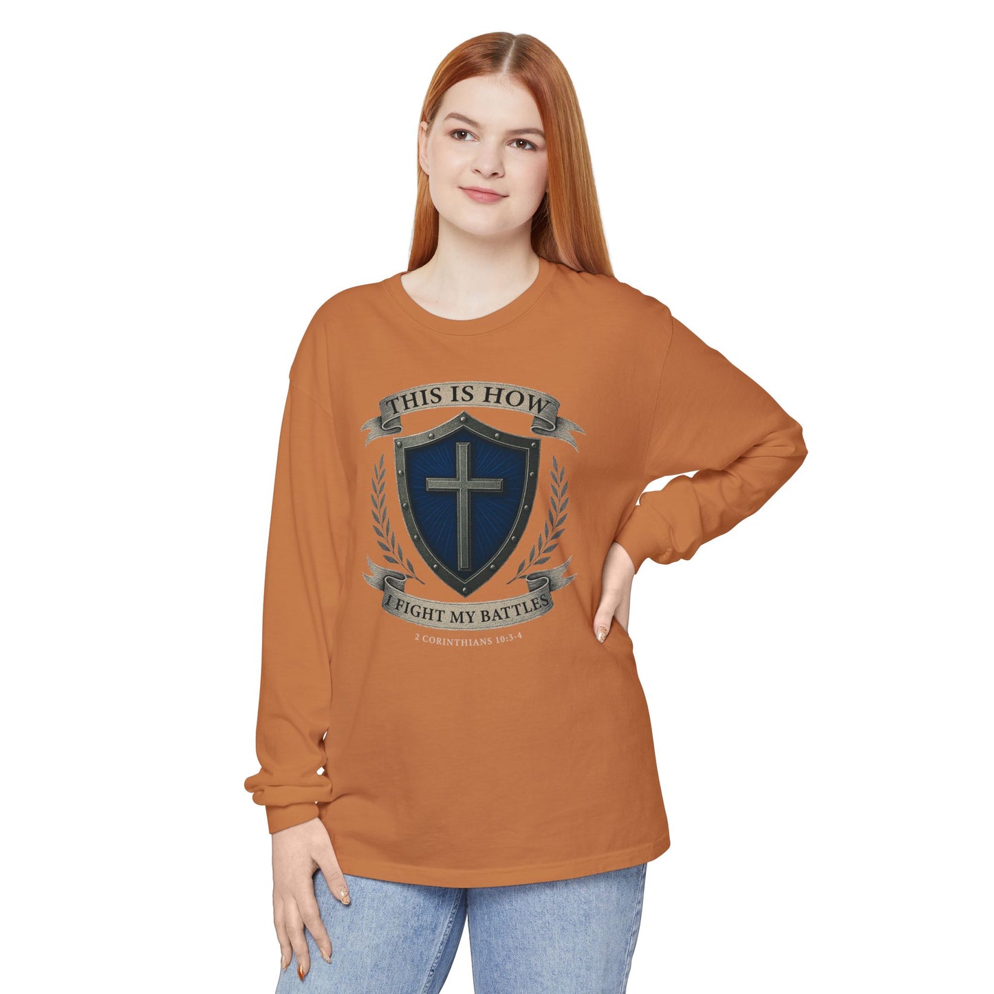 This Is How I Fight My Battles "2 Corinthians 10:3-4"