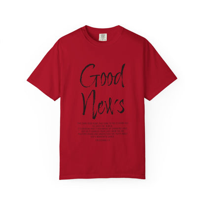 Colossians 1:6 'Good News' Cotton T-Shirt — Scripture Comfort Tee