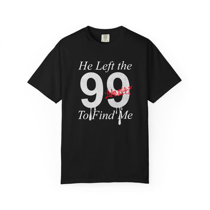 He Left the 99 Luke 15:4-7 T-Shirt — Christian Faith Parable Tee 100% Cotton