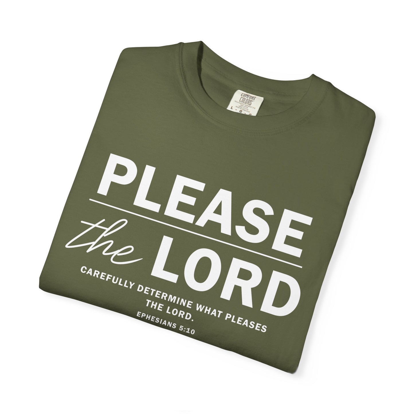 Please the Lord Ephesians 5:10 T-Shirt 100% Cotton T-Shirt