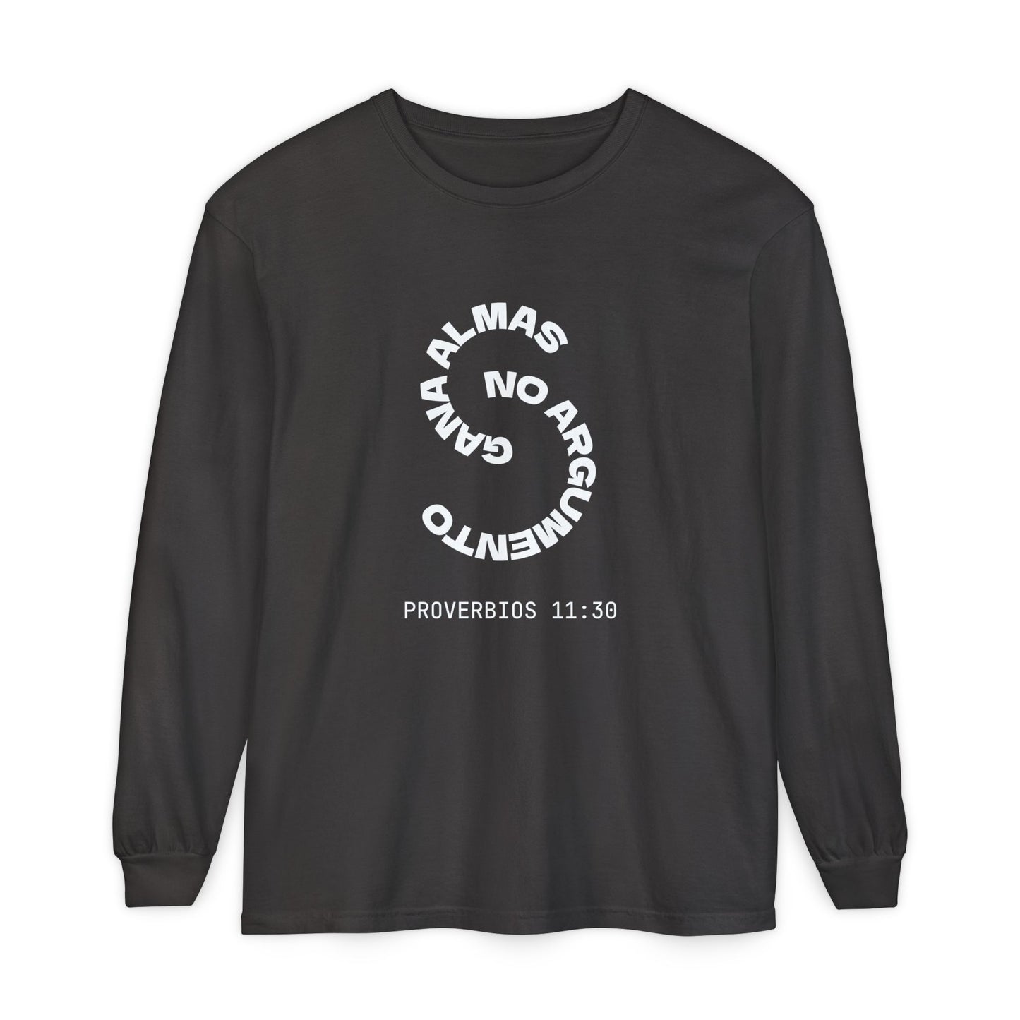 Proverbs 11:30 "Gana Almas" 100% Cotton Long Sleeve Tee