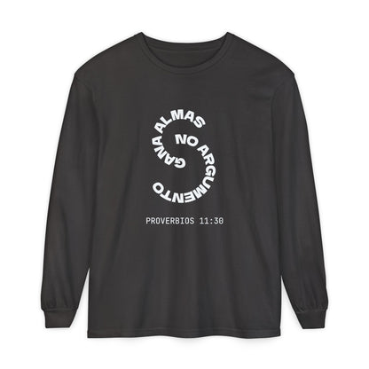 Proverbs 11:30 "Gana Almas" 100% Cotton Long Sleeve Tee