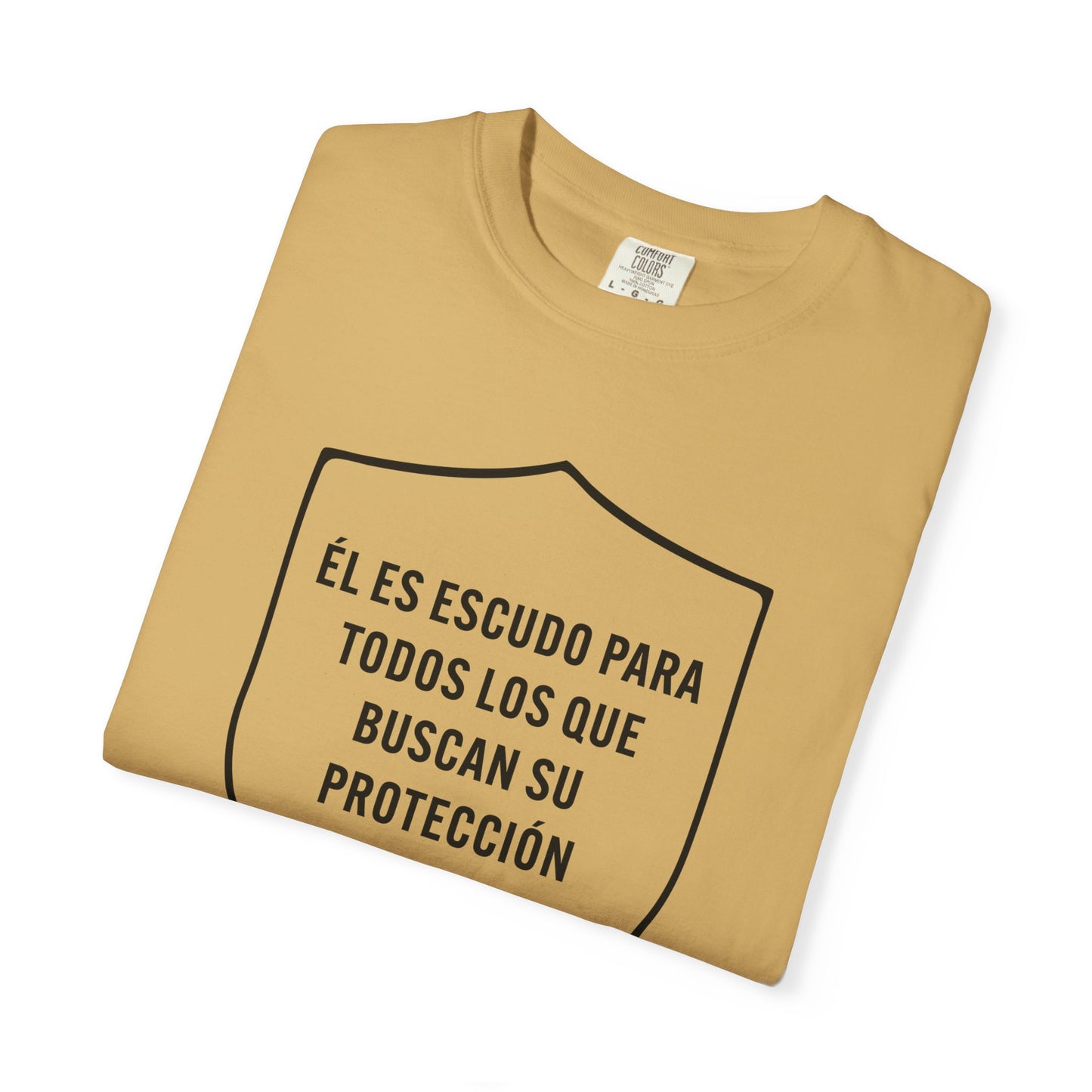 El Es Escudo Para Todos "2 Samuel 22:31" 100% T-Shirt