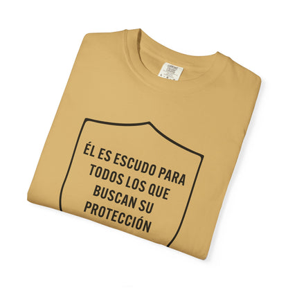 El Es Escudo Para Todos "2 Samuel 22:31" 100% T-Shirt
