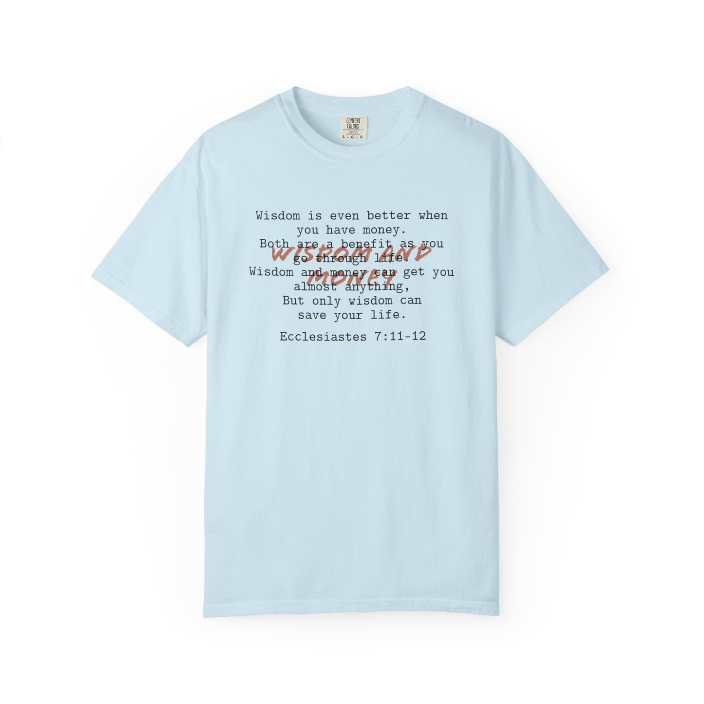 Wisdom and Money Ecclesiastes 7:11-12 100% Cotton T-Shirt — Spanish Wise Woman Bible Verse