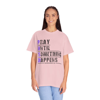 PUSH Ephesians 6:18 100% Cotton Faith & Prayer Graphic Tee
