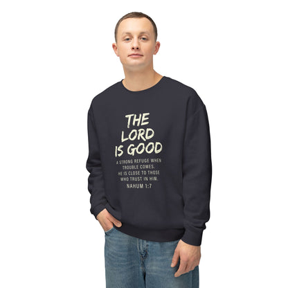 The Lord Is Good "NAHUM 1:7" beige 100% cotton Sweatshirt