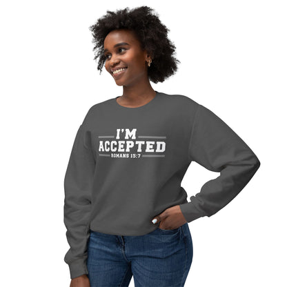 I'm Accepted — Romans 15:7 Graphic sweat shirt 100% cotton