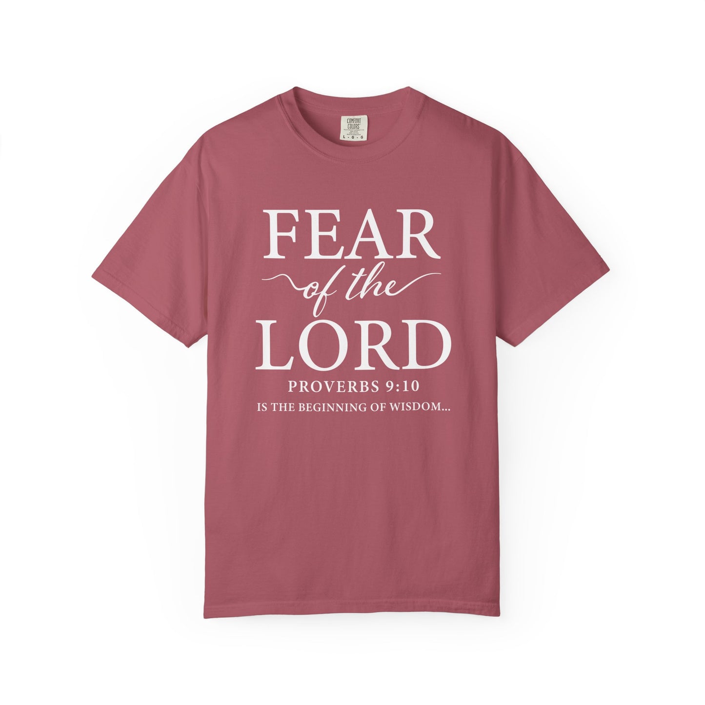 Fear of the Lord T-Shirt — Christian Faith Graphic Tee