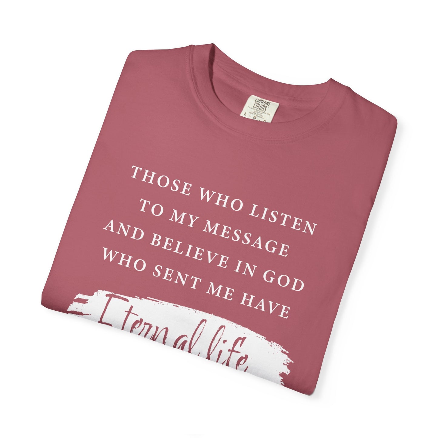 John 5:24 'Eternal Life' T-Shirt — Faith-Based Cotton Tee