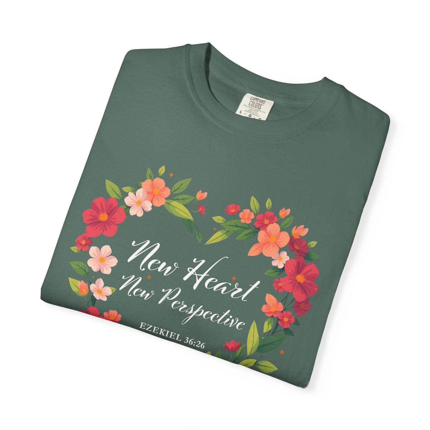 New Heart and New Perspective "Ezekiel 36:26" 100% Cotton T Shirt