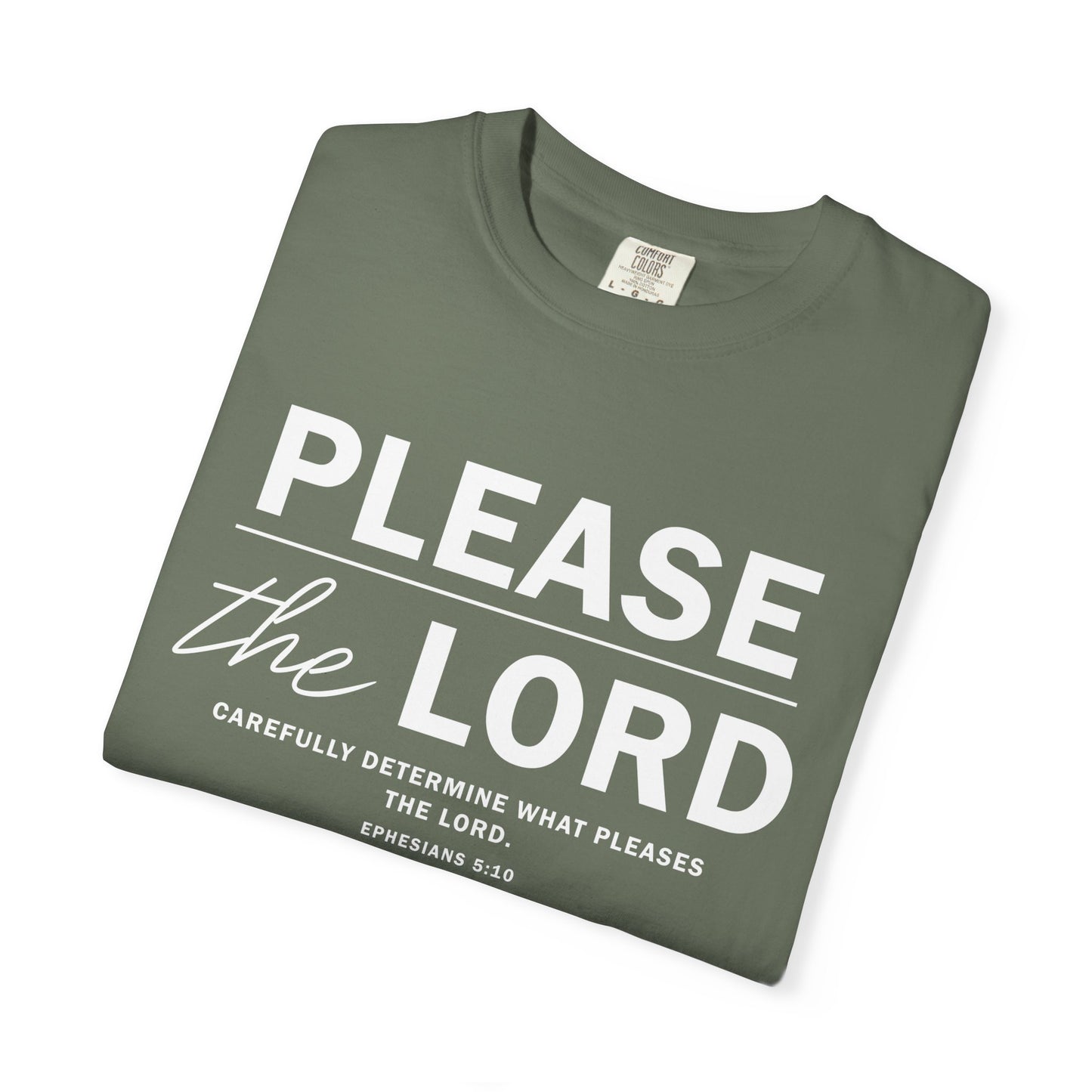 Please the Lord Ephesians 5:10 T-Shirt 100% Cotton T-Shirt