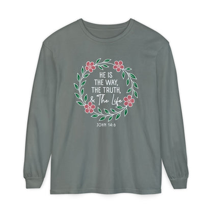 He is The Way The Truth & The Life Flowers  "John 14:6" 100% cotton Long Sleeve