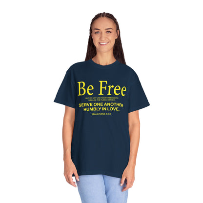 Be Free "Galatians 5:13" Yellow