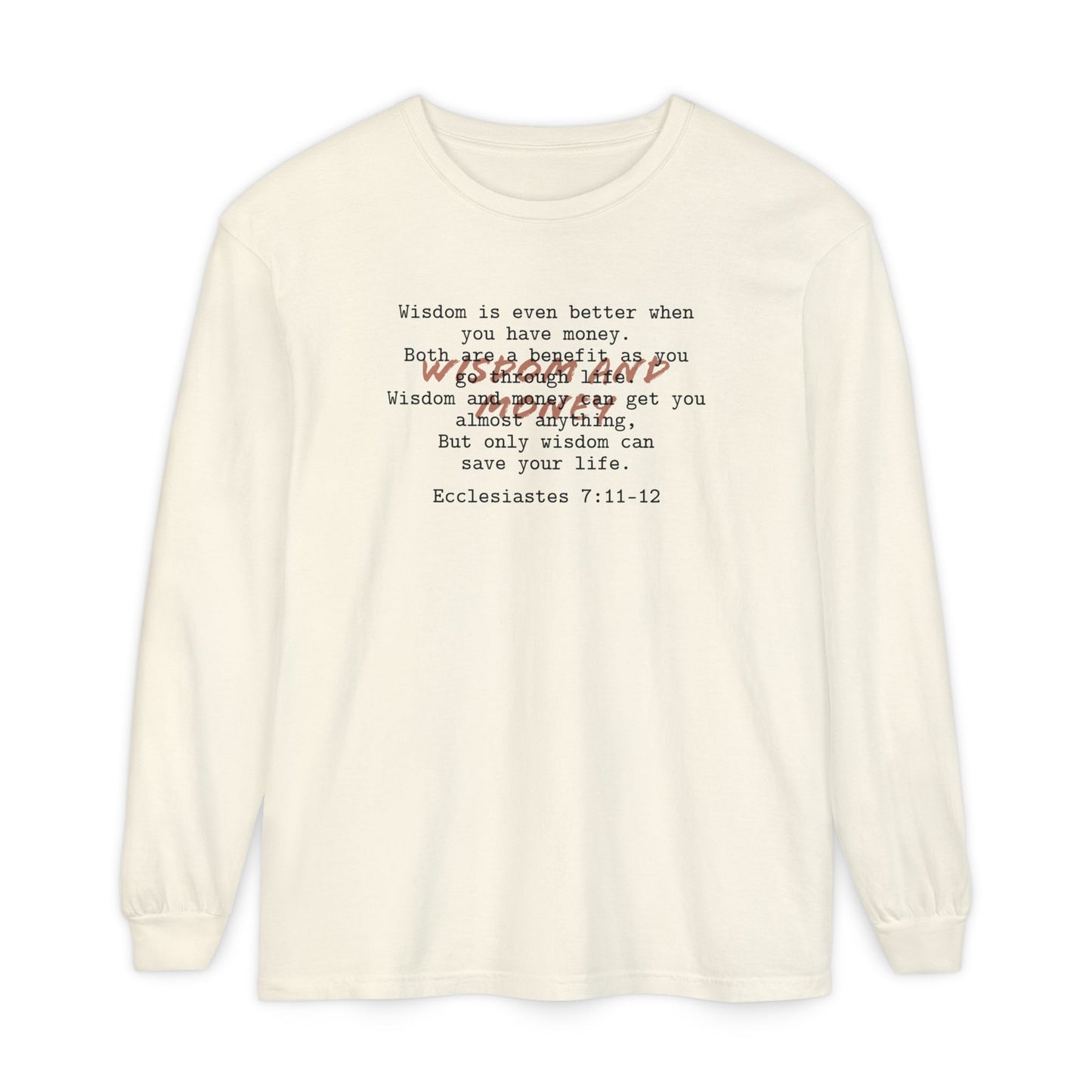 Biblical Wisdom Long Sleeve T-Shirt — Faith Scripture Tee