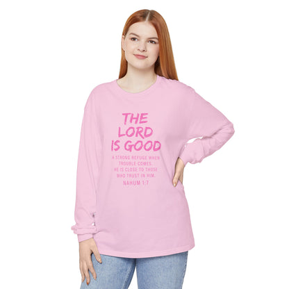 The Lord Is Good "NAHUM 1:7" PINK Long Sleeve