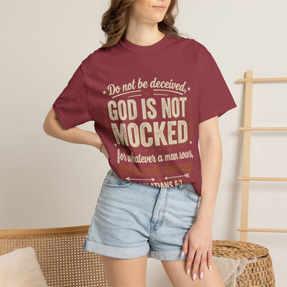 Christian T-Shirt — "God Is Not Mocked" Galatians 6:7 Inspirational Tee