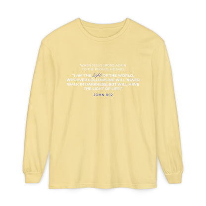 I Am The Light Of the World "John 8:12" 100% Cotton Long Sleeve