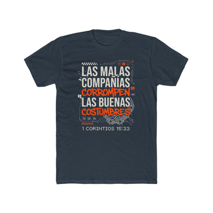 Biblical Spanish Tee — "Las malas compañías corrompen las buenas costumbres" (1 Corintios 15:33)