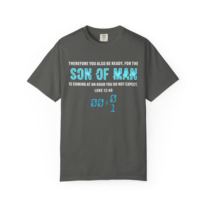 Son of Man is Coming — Luke 1240  T-Shirt