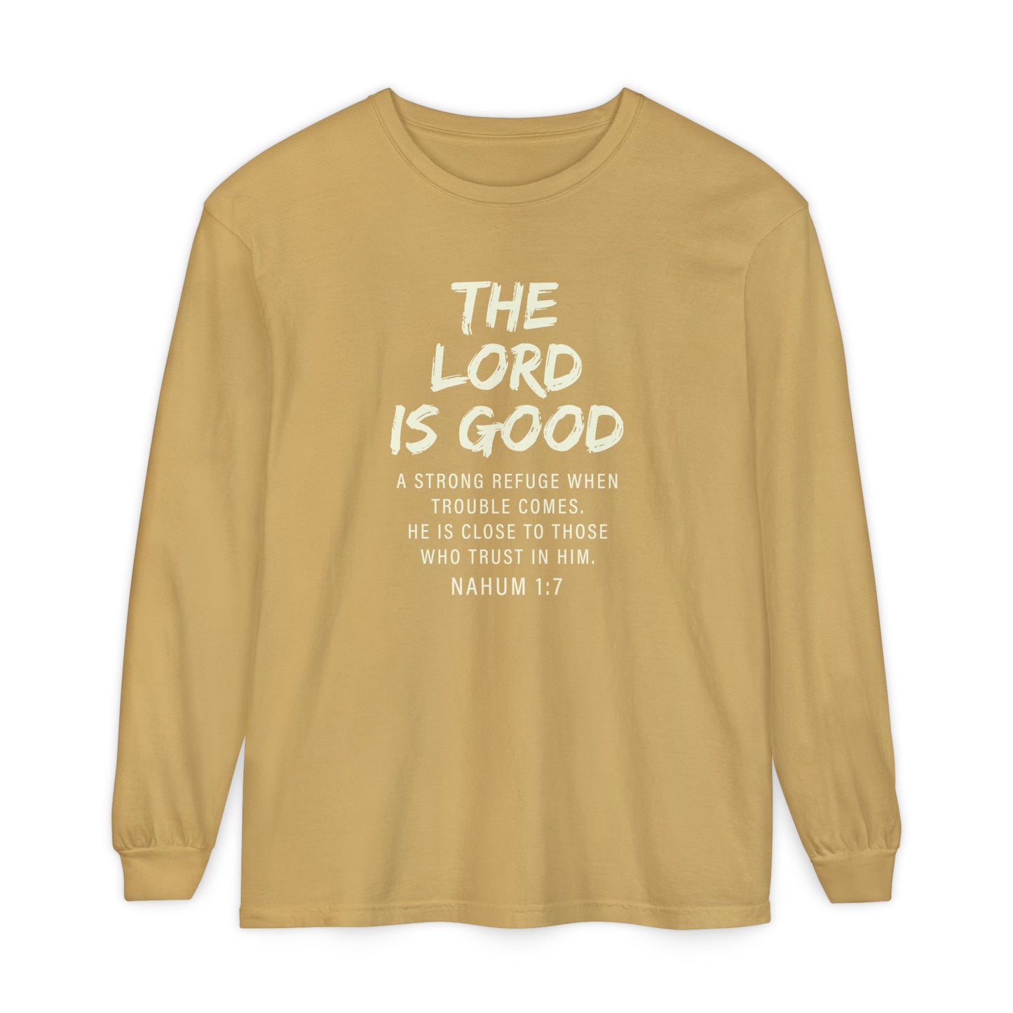 The Lord Is Good "NAHUM 1:7" BEIGE 100% cotton long sleeve
