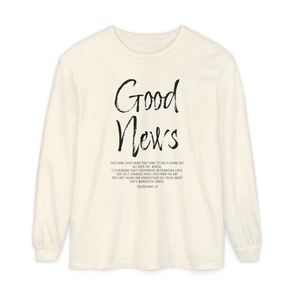 Good News Colossians 1:6 Long Sleeve T-Shirt — Faith Scripture Tee