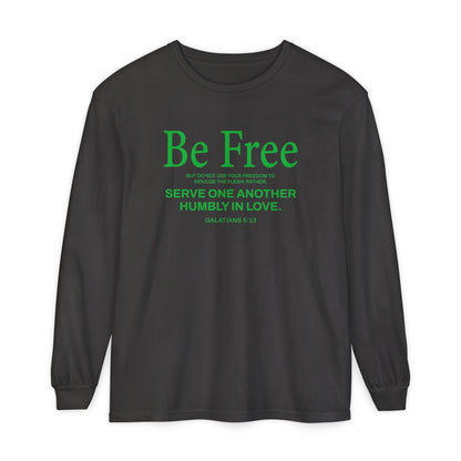 Be Free "Galatians 5:13" Green