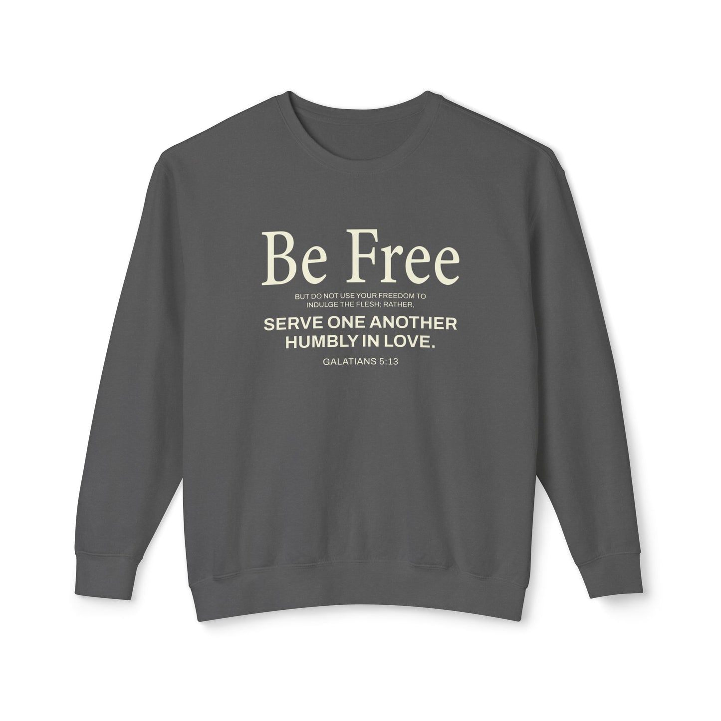 Be Free "Galatians 5:13" Beige